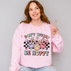 Don't Worry Be Hoppy Easter Day Unisex Crewneck T-Shirt Sweatshirt Hoodie