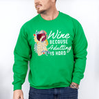 Wine Cause Adulting Is Hard,Fun Theme T-shirt, Hoodie, Sweatshirt