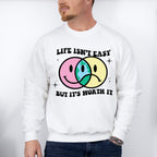 Life Isnt Easy But It's Worth It Good Vibes Theme T-shirt, Hoodie, Sweatshirt