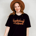 Caffeine Vibes, Good Vibes Theme T-shirt, Hoodie, Sweatshirt