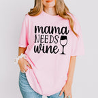Mama Needs Wine Mother's Day Unisex Crewneck T-Shirt Sweatshirt Hoodie