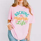 Rocking The Mama Life Mother's Day Unisex Crewneck T-Shirt Sweatshirt Hoodie