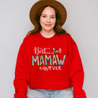 Best Mamaw Ever Mother's Day Unisex Crewneck T-Shirt Sweatshirt Hoodie