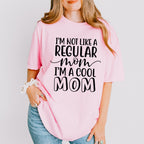 I'm A Cool Mom Mother's Day Unisex Crewneck T-Shirt Sweatshirt Hoodie