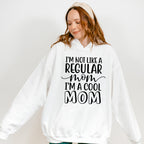 I'm A Cool Mom Mother's Day Unisex Crewneck T-Shirt Sweatshirt Hoodie