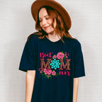 Best Mom Ever Mother's Day Unisex Crewneck T-Shirt Sweatshirt Hoodie