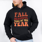 Fall Beautiful Time Of The Year - Fall Theme Unisex Crewneck T-Shirt Sweatshirt Hoodie