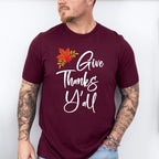 Give Thanks Y'all - Thanksgiving Theme Unisex Crewneck T-Shirt Sweatshirt Hoodie