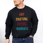 Hot Stuffing Coming Through - Thanksgiving Theme Unisex Crewneck T-Shirt Sweatshirt Hoodie