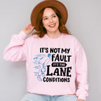 It's Not My Fault - Bowling Unisex Crewneck T-Shirt Sweatshirt Hoodie