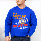 My Drinking Team - Bowling Unisex Crewneck T-Shirt Sweatshirt Hoodie