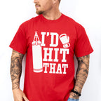 I'd Hit That - Boxing Unisex Crewneck T-Shirt Sweatshirt Hoodie