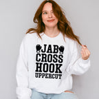 Jab Cross Hook Uppercut - Boxing Unisex Crewneck T-Shirt Sweatshirt Hoodie