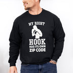 My Right Hook Has It's Own Zip Code - Boxing Unisex Crewneck T-Shirt Sweatshirt Hoodie