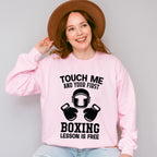 Touch Me And Your First - Boxing Unisex Crewneck T-Shirt Sweatshirt Hoodie