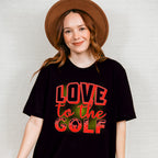 Love To The Golf - Golf Unisex Crewneck T-Shirt Sweatshirt Hoodie