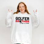 Golfer Brother - Golf Unisex Crewneck T-Shirt Sweatshirt Hoodie