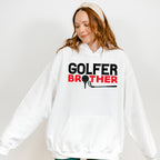 Golfer Brother - Golf Unisex Crewneck T-Shirt Sweatshirt Hoodie