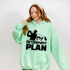 My Retirement Plan - Golf Unisex Crewneck T-Shirt Sweatshirt Hoodie