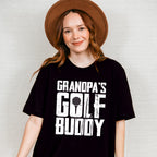 Grandpa's Golf Buddy - Golf Unisex Crewneck T-Shirt Sweatshirt Hoodie