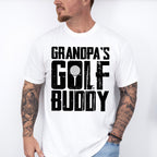 Grandpa's Golf Buddy - Golf Unisex Crewneck T-Shirt Sweatshirt Hoodie