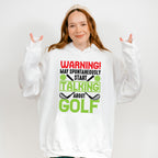 Warning May Spontaneously Start Talking About Golf - Golf Unisex Crewneck T-Shirt Sweatshirt Hoodie