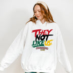 They Not Like Us - Juneteenth Unisex Crewneck T-Shirt Sweatshirt Hoodie