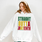 Straight Outta Juneteenth - Juneteenth Unisex Crewneck T-Shirt Sweatshirt Hoodie