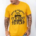 Golf Is An Easy Game - Golf Unisex Crewneck T-Shirt Sweatshirt Hoodie