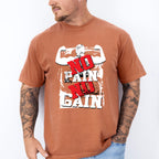 No Pain No Gain - GYM Unisex Crewneck T-Shirt Sweatshirt Hoodie