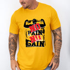 No Pain No Gain - GYM Unisex Crewneck T-Shirt Sweatshirt Hoodie