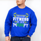 Fitness Is My Therapy - GYM Unisex Crewneck T-Shirt Sweatshirt Hoodie