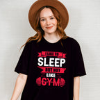 I Like Sleep But Not Like Gym - GYM Unisex Crewneck T-Shirt Sweatshirt Hoodie