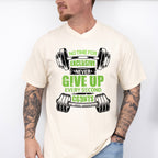 No Time For Exclusive Never Give Up - GYM Unisex Crewneck T-Shirt Sweatshirt Hoodie