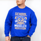 School Is Important But Muscles Are Importanter - GYM Unisex Crewneck T-Shirt Sweatshirt Hoodie