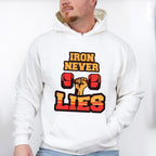 Iron Never Lies - GYM Unisex Crewneck T-Shirt Sweatshirt Hoodie