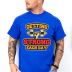 Getting Strong Each Day - GYM Unisex Crewneck T-Shirt Sweatshirt Hoodie