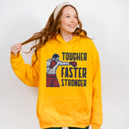 Tougher Faster Stronger - GYM Unisex Crewneck T-Shirt Sweatshirt Hoodie
