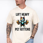 Lift Heavy Pet Kittens - GYM Unisex Crewneck T-Shirt Sweatshirt Hoodie