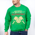 Dink Responsibly - Pickleball Unisex Crewneck T-Shirt Sweatshirt Hoodie