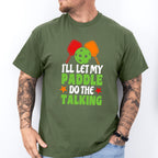I'll Let My Paddle Do The Talking - Pickleball Unisex Crewneck T-Shirt Sweatshirt Hoodie