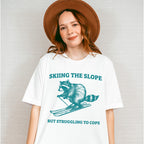 Skiing The Slope But Struggling To Cope - Skiing Unisex Crewneck T-Shirt Sweatshirt Hoodie