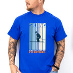 Skiing Is My Full Time Job - Skiing Unisex Crewneck T-Shirt Sweatshirt Hoodie