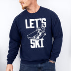 Let's Ski - Skiing Unisex Crewneck T-Shirt Sweatshirt Hoodie