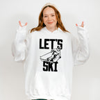 Let's Ski - Skiing Unisex Crewneck T-Shirt Sweatshirt Hoodie