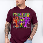 I'm Catchin If You Throwin - Mardi Gras Unisex Crewneck T-Shirt Sweatshirt Hoodie
