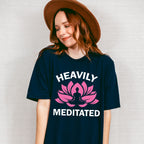 Heavily Meditated - Yoga Unisex Crewneck T-Shirt Sweatshirt Hoodie