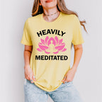 Heavily Meditated - Yoga Unisex Crewneck T-Shirt Sweatshirt Hoodie
