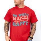 Do What Makes You Happy - Anti Bullying Unisex Crewneck T-Shirt Sweatshirt Hoodie