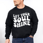Let Your Soul Shine - Anti Bullying Unisex Crewneck T-Shirt Sweatshirt Hoodie